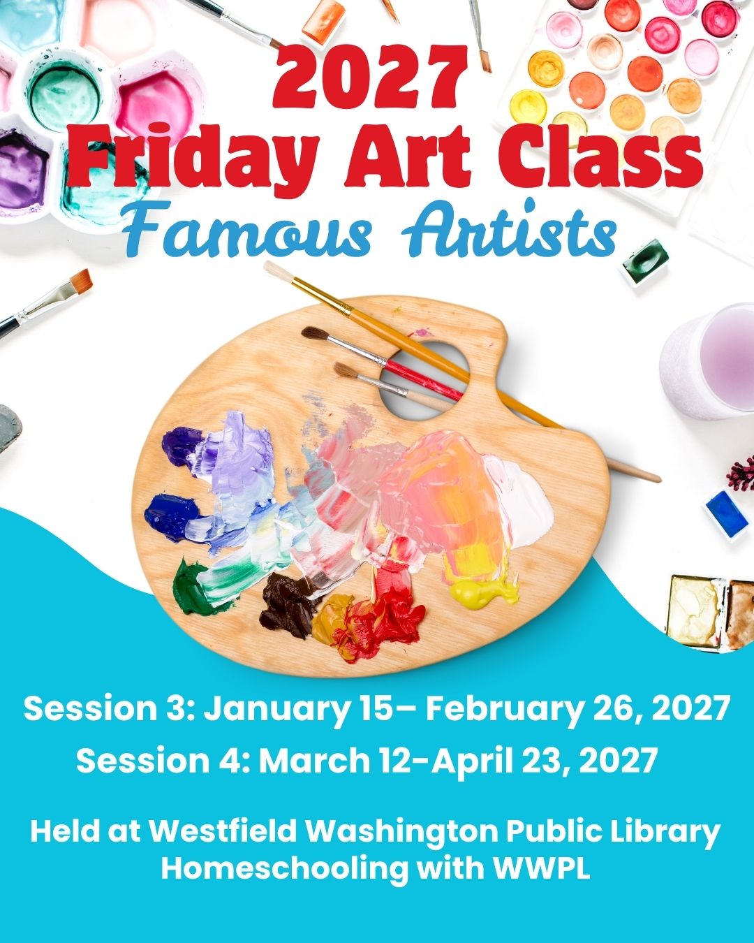 2027 Friday Art Class | Famous Artists @ WWPL